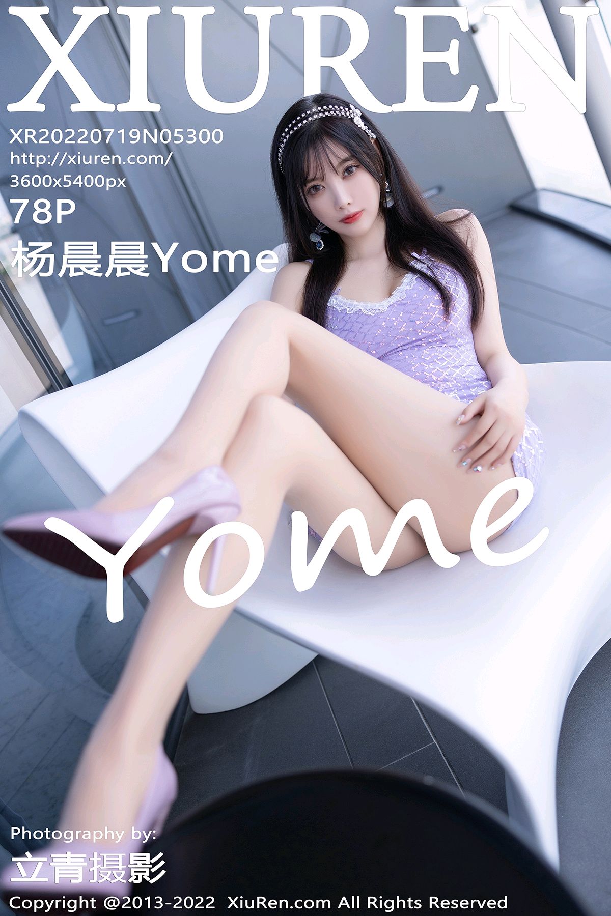 ♈ 【XiuRen秀人网】 2022.07.19 No.5300 杨晨晨Yome 【78+1P】-【丽人丝语】