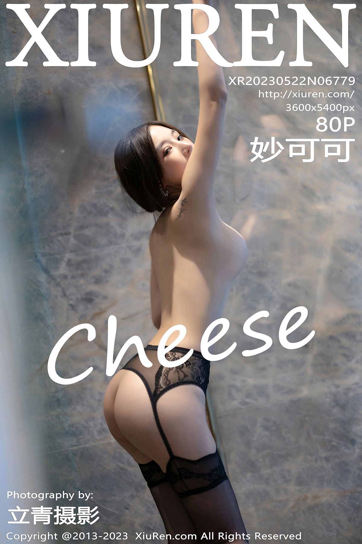 [XiuRen秀人网] 2023.05.22 No.6779 妙可可Cheese [80+1P]